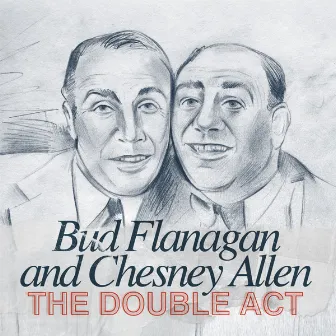 The Double Act by Bud Flanagan