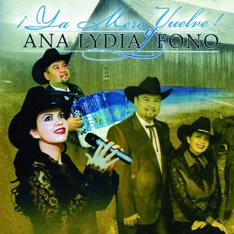 Ya Mero Vuelve by Ana Lydia