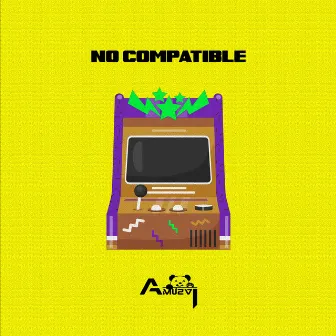 No Compatible by Amuzvi