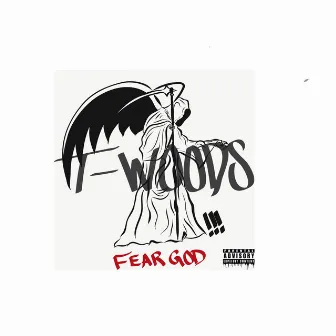 Fear God by Taylor Woods