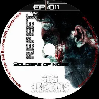 Soldiers Of Noise by Repeet