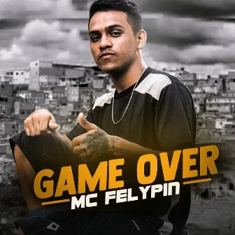 Game Over by Mc Felypin