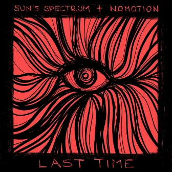 Last Time by Nomotion