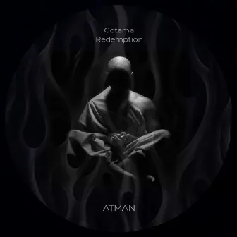 Gotama Redemption by Atman