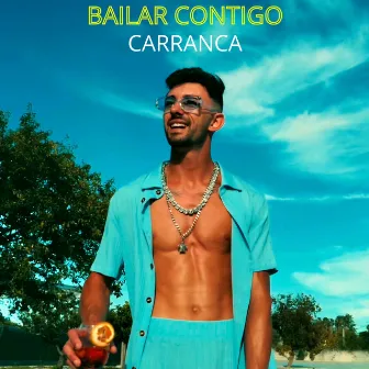 Bailar Contigo by Carranca