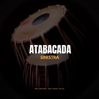 Atabacada Sinistra by DJ CL