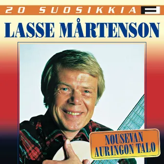 20 Suosikkia / Nousevan auringon talo by Lasse Mårtenson