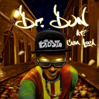 Dr. Dun at Casaloca by Biodz