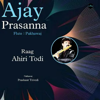 Raag Ahiri Todi by Ajay Prasanna