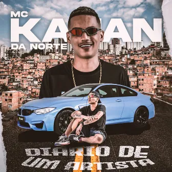 Diário De Um Artista by MC Kauan da Norte