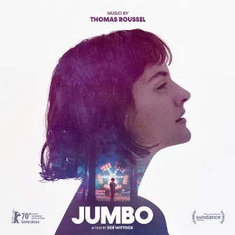 Jumbo (Original Motion Picture Soundtrack) by Thomas Roussel