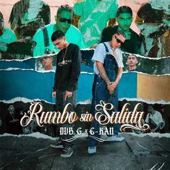 Rumbo Sin Salida by Dub G