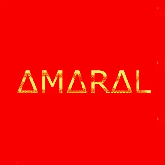 Amaral by Amaral Oficial