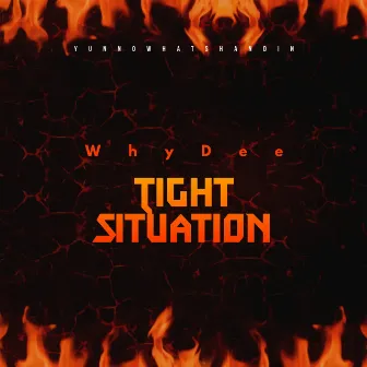 Tight Situation by WhyDee