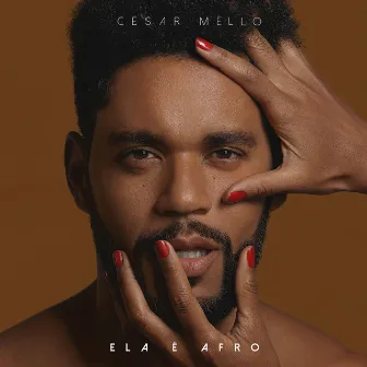 Ela É Afro by César Mello