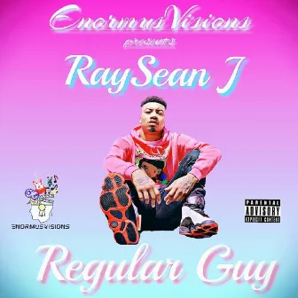 Regular Guy by Raysean J