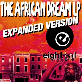 The African Dream (2021 Expanded Version - Remastered) by African Dream