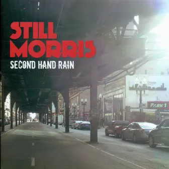 Second Hand Rain by Still Morris