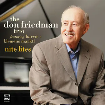 Nite Lites. The Don Friedman Trio by Don Friedman