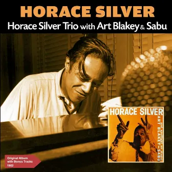 Horace Silver Trio with Art Blakey & Sabu by Horace Silver Trio