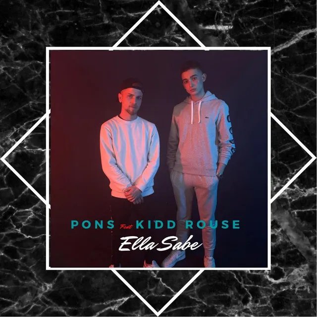 Ella Sabe (feat. Kidd Rouse)