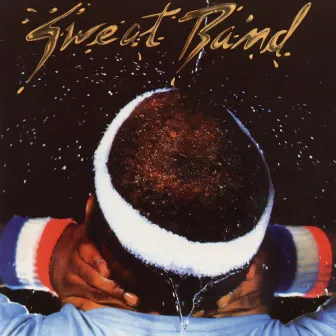 Sweat Band (Expanded Edition) by Sweat Band