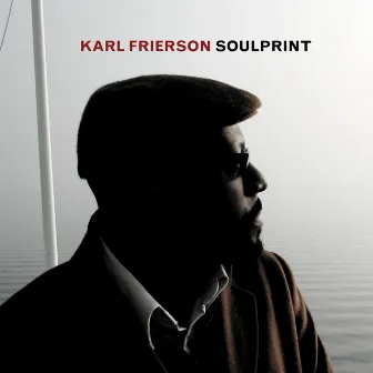 Soulprint by Karl Frierson