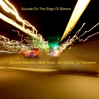 Sounds on the Edge of Silence by JOHNNIE VALENTINO