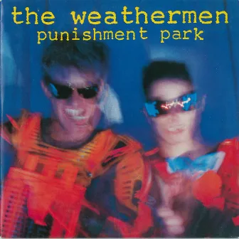 Punishment Park by The Weathermen