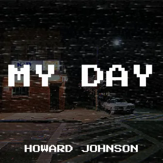 My Day by Howard Johnson