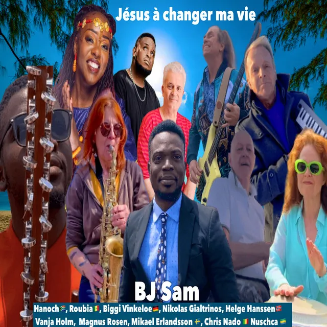 Jésus à changer ma vie