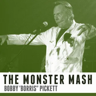 The Monster Mash by Bobby 