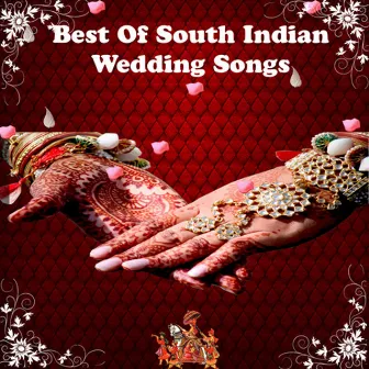 Best Of South Indian Wedding Songs by K. S. G. Somanathan