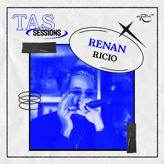 Renan Ricio Ao Vivo No TAS Sessions by Renan Ricio