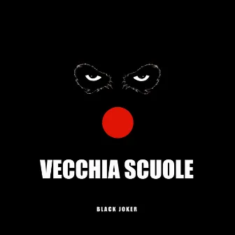 Vecchia Scoule by Black Joker