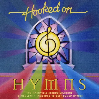 Hooked On Hymns by The Nashville String Machine