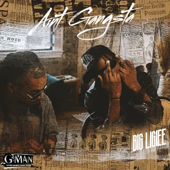 Aint Gangsta by Big Ligiee