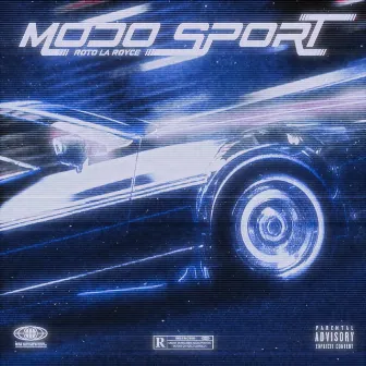 Modo Sport by Roto L.A Royce