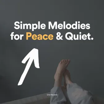 Simple Melodies for Peace & Quiet by Relaxation Détente