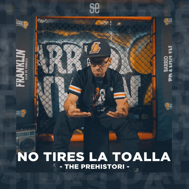 No Tires la Toalla