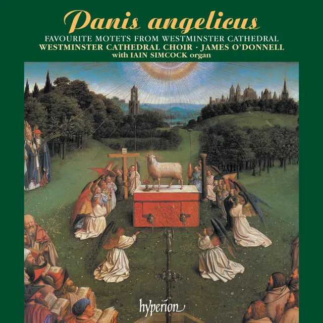 Panis angelicus – Favourite Motets from Westminster Cathedral