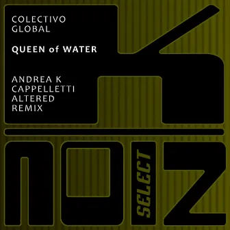 Queen Of Water (Andrea K Cappelletti Altered Remix) by Andrea K Cappelletti