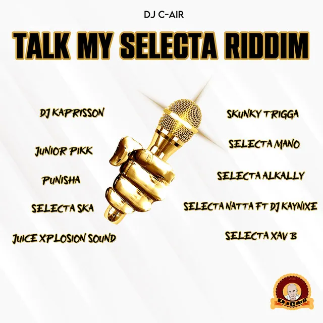 Talk My Selecta Riddim (Medley Mix)