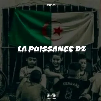 La puissance dz by Fidel