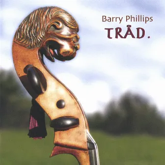 Tråd. by Barry Phillips