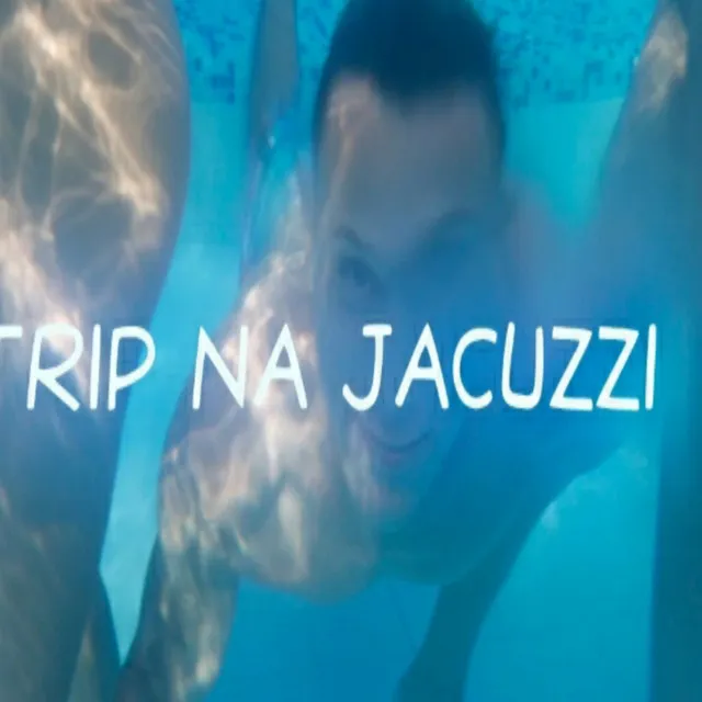 Trip na jacuzzi