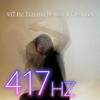 417 Hz Trauma Removal Cleanser by 417 Hz