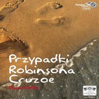 Przypadki Robinsona Cruzoe by Unknown Artist