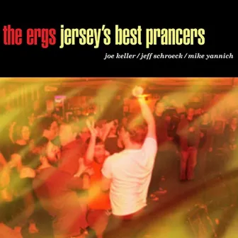 Jersey's Best Prancers by The Ergs!