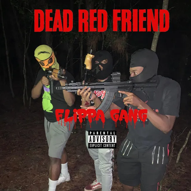 Dead Red Friendz